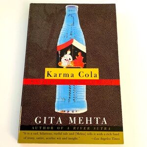 KARMA COLA - MARKETING THE MYSTIC EAST by GITA MEHTA Beautiful Paperback EUC